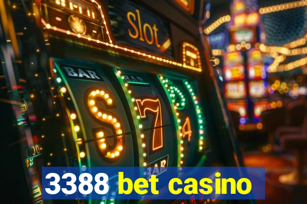 3388 bet casino
